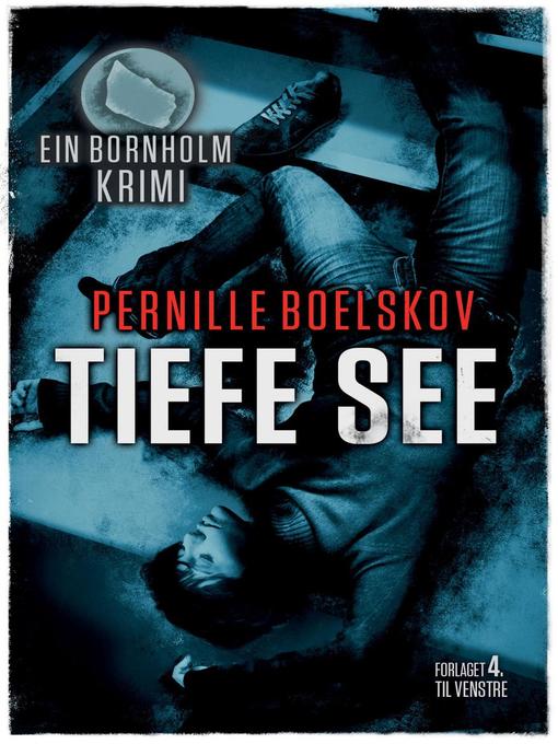Title details for Tiefe See by Pernille Boelskov - Available